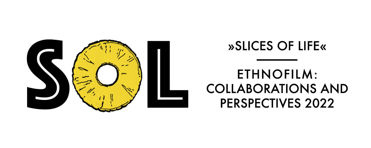 Slices of Life. Ethnofilm: Collaborations and Perspectives 2022