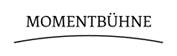 Momentbühne