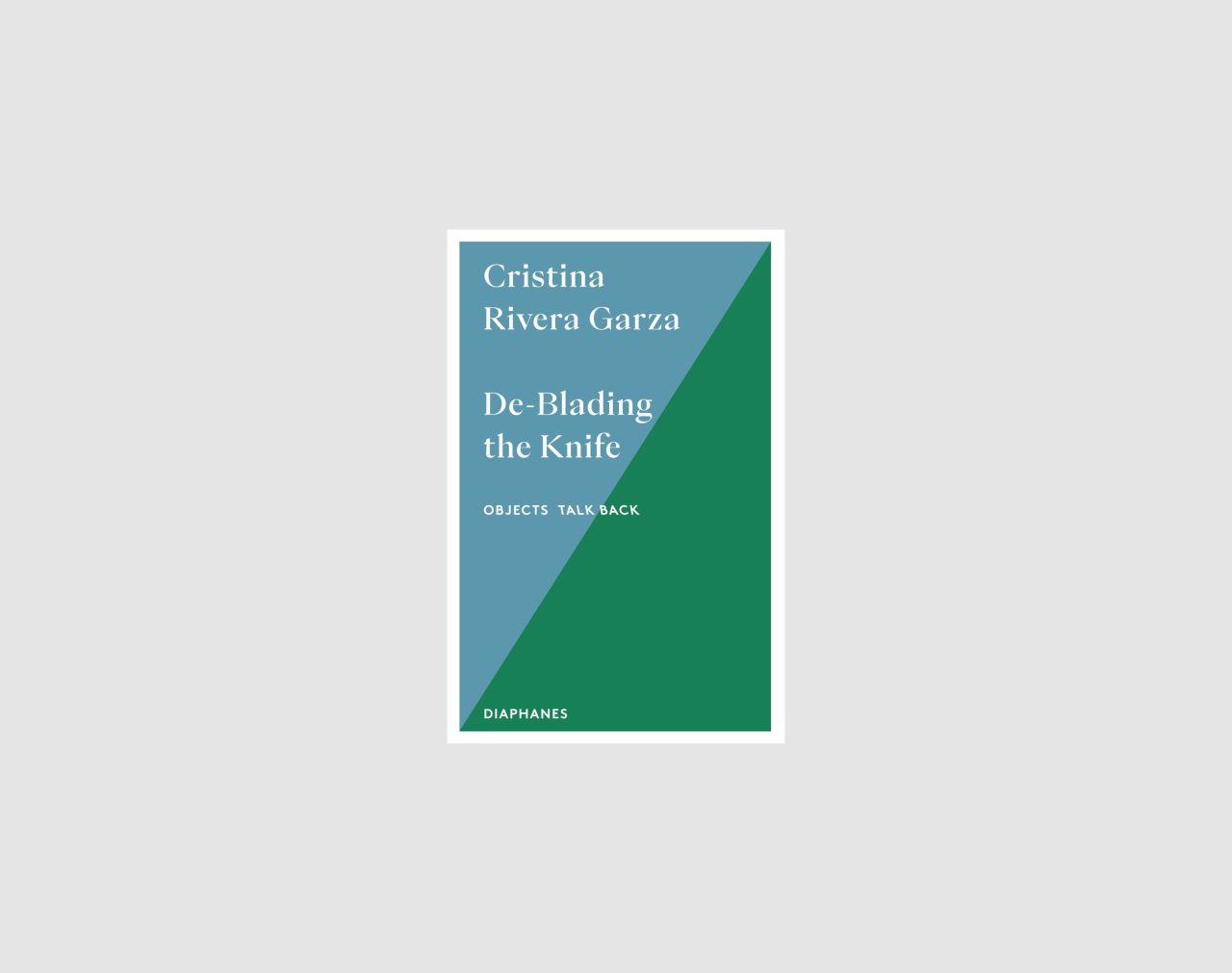 Book cover of "De-Blading the Knife" by Cristina Rivera Garza, featuring a modern design with geometric shapes and text.